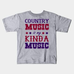 Country Music Is my Kinda Music Kids T-Shirt